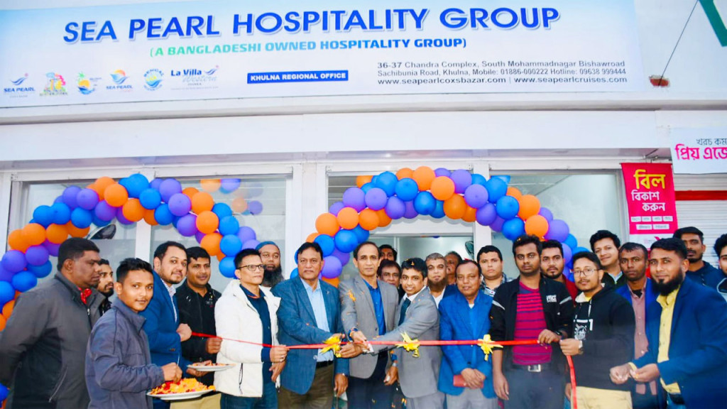খুলনায় সী-পার্ল হসপিটালিটি গ্রুপের রিজিওনাল অফিস চালু