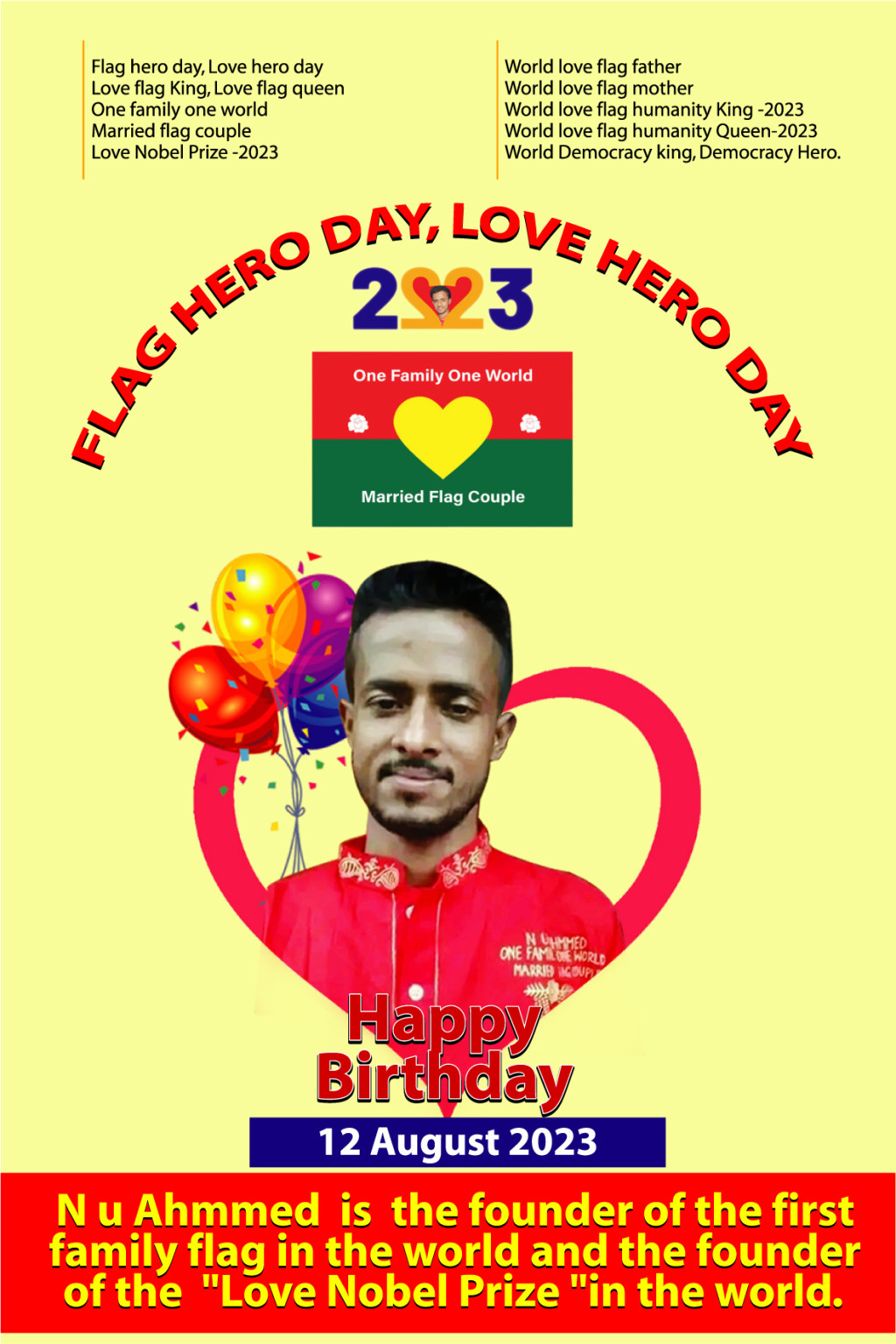 বিশ্বের প্রথম পতাকার রাজা এন ইউ আহম্মেদের ২৯ তম জন্ম দিন